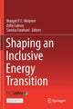 Book cover of: Shaping an Inclusive Energy Transition. By: Margot P. C. Weijnen