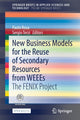 Book cover of: New Business Models for the Reuse of Secondary Resources from WEEEs. By: Paolo Rosa