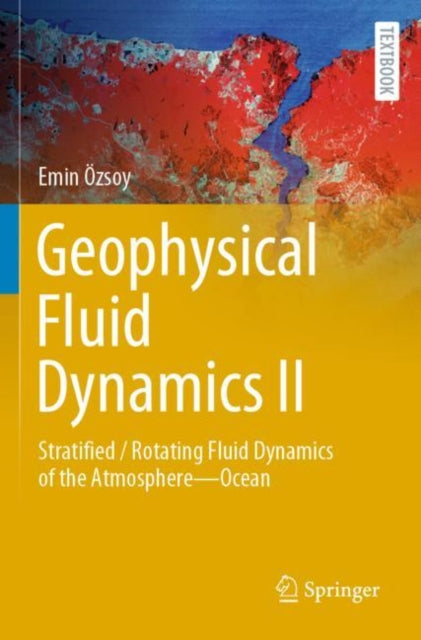 Book cover of: Geophysical Fluid Dynamics II. By: Emin Özsoy
