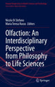 Book cover of: Olfaction: An Interdisciplinary Perspective from Philosophy to Life Sciences. By: Nicola Di Stefano
