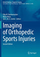 Book cover of: Imaging of Orthopedic Sports Injuries. By: Filip M. Vanhoenacker