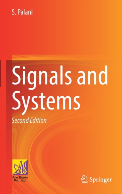 Book cover of: Signals and Systems. By: S. Palani