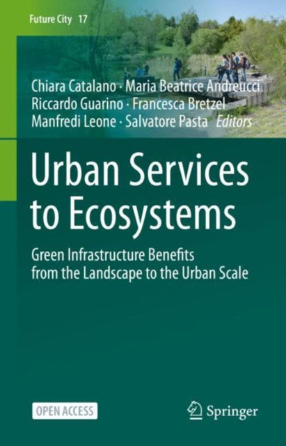 Book cover of: Urban Services to Ecosystems. By: Chiara Catalano