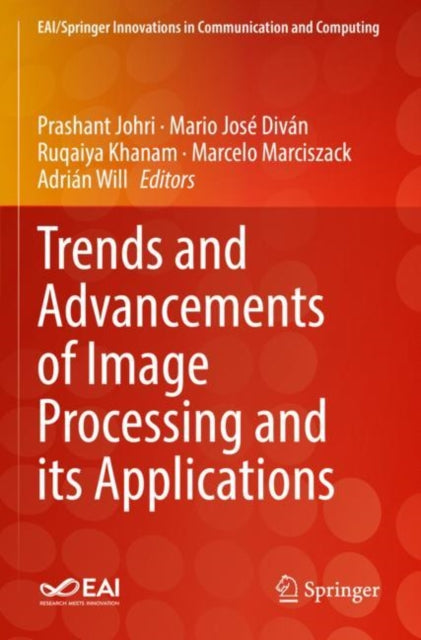 Book cover of: Trends and Advancements of Image Processing and Its Applications. By: Prashant Johri