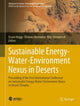 Book cover of: Sustainable Energy-Water-Environment Nexus in Deserts. By: Essam Heggy