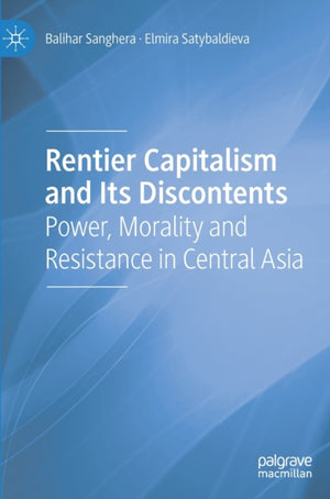 Rentier Capitalism and Its Discontents