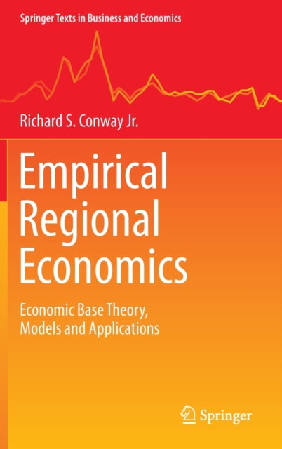 Book cover of: Empirical Regional Economics. By: Richard S. Conway Jr.