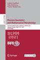 Book cover of: Discrete Geometry and Mathematical Morphology. By: Joakim Lindblad