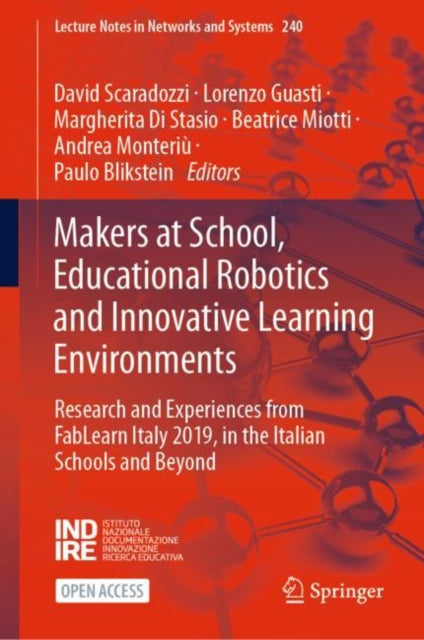 Book cover of: Makers at School, Educational Robotics and Innovative Learning Environments. By: David Scaradozzi