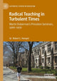 Book cover of: Radical Teaching in Turbulent Times. By: Robert L. Hampel