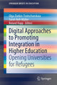 Book cover of: Digital Approaches to Promoting Integration in Higher Education. By: Olga Zlatkin-Troitschanskaia