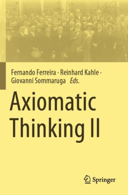 Book cover of: Axiomatic Thinking II. By: Fernando Ferreira