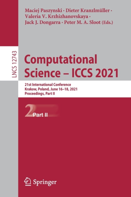 Book cover of: Computational Science – ICCS 2021. By: Maciej Paszynski