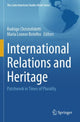 Book cover of: International Relations and Heritage. By: Rodrigo Christofoletti
