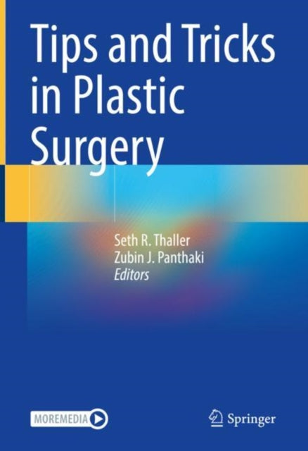 Book cover of: Tips and Tricks in Plastic Surgery. By: Seth R. Thaller