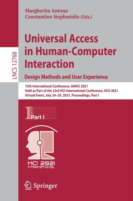 Book cover of: Universal Access in Human-Computer Interaction. Design Methods and User Experience. By: Margherita Antona
