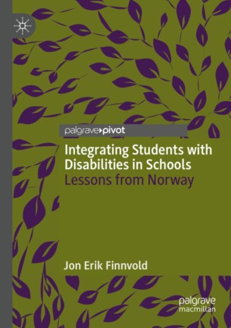 Book cover of: Integrating Students with Disabilities in Schools. By: Jon Erik Finnvold