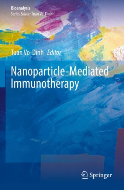 Book cover of: Nanoparticle-Mediated Immunotherapy. By: Tuan Vo-Dinh