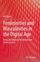 Book cover of: Femininities and Masculinities in the Digital Age. By: Karl Kaser