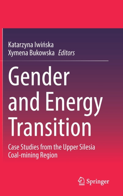 Book cover of: Gender and Energy Transition. By: Katarzyna Iwińska