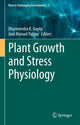 Book cover of: Plant Growth and Stress Physiology. By: Dharmendra K. Gupta