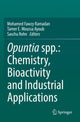 Book cover of: Opuntia spp.: Chemistry, Bioactivity and Industrial Applications. By: Mohamed Fawzy Ramadan