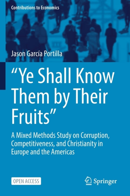 Book cover of: “Ye Shall Know Them by Their Fruits”. By: Jason García Portilla