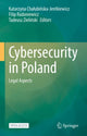 Book cover of: Cybersecurity in Poland. By: Katarzyna Chałubińska-Jentkiewicz