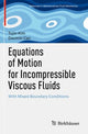 Book cover of: Equations of Motion for Incompressible Viscous Fluids. By: Tujin Kim