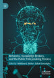 Book cover of: Networks, Knowledge Brokers, and the Public Policymaking Process. By: Matthew S. Weber