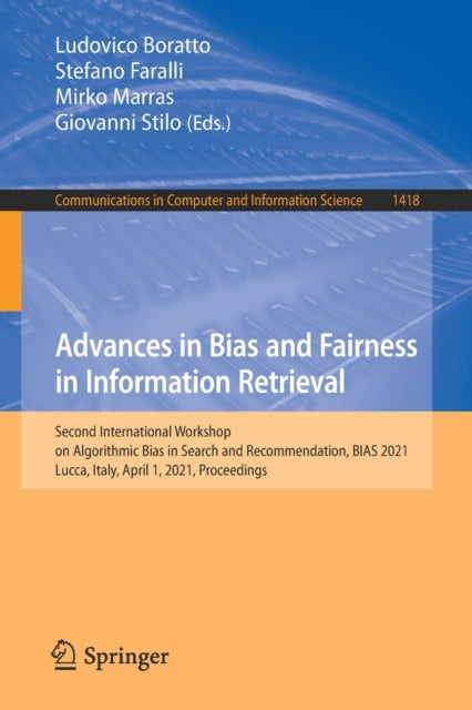 Book cover of: Advances in Bias and Fairness in Information Retrieval. By: Ludovico Boratto