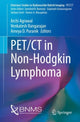 Book cover of: PET/CT in Non-Hodgkin Lymphoma. By: Archi Agrawal