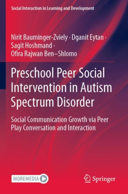 Book cover of: Preschool Peer Social Intervention in Autism Spectrum Disorder. By: Nirit Bauminger-Zviely