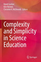 Book cover of: Complexity and Simplicity in Science Education. By: David Geelan