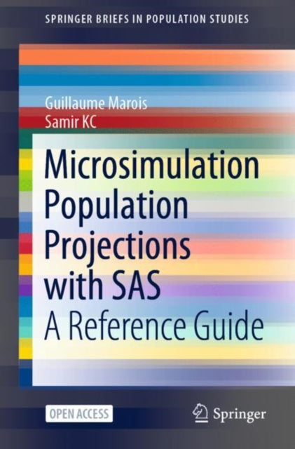 Book cover of: Microsimulation Population Projections with SAS. By: Guillaume Marois