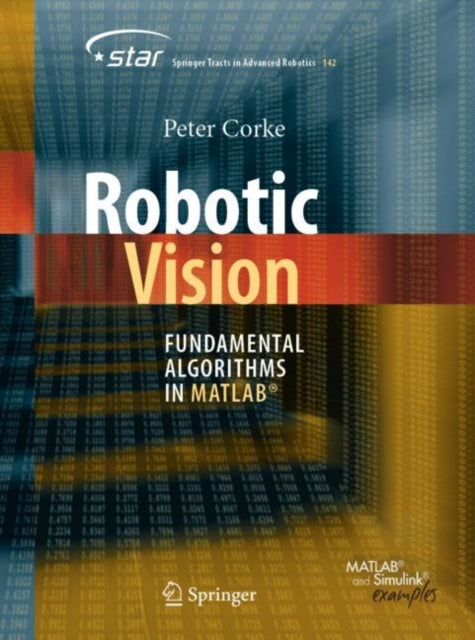 Book cover of: Robotic Vision. By: Peter Corke