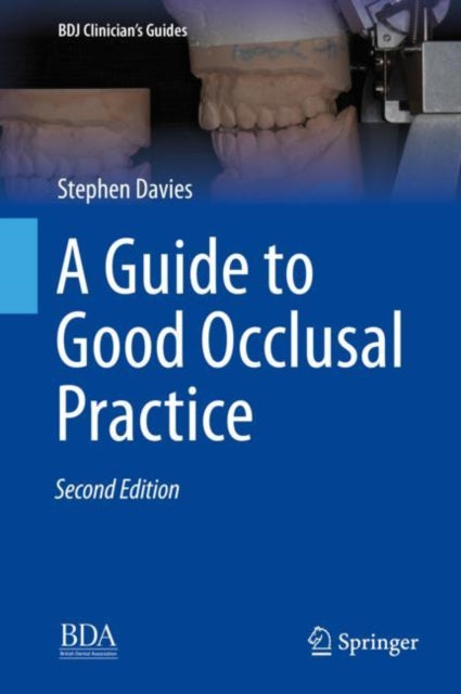 Book cover of: Guide to Good Occlusal Practice. By: Davies, Stephen