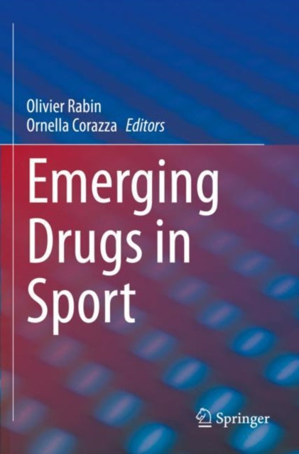 Book cover of: Emerging Drugs in Sport. By: Olivier Rabin