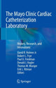 Book cover of: Mayo Clinic Cardiac Catheterization Laboratory. By: Holmes, David R., Jr.