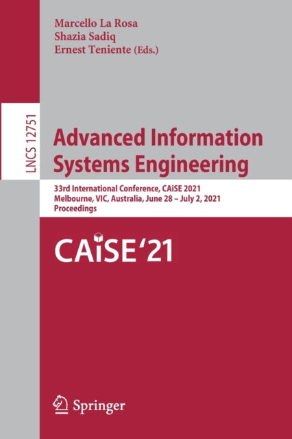 Book cover of: Advanced Information Systems Engineering. By: Marcello La Rosa