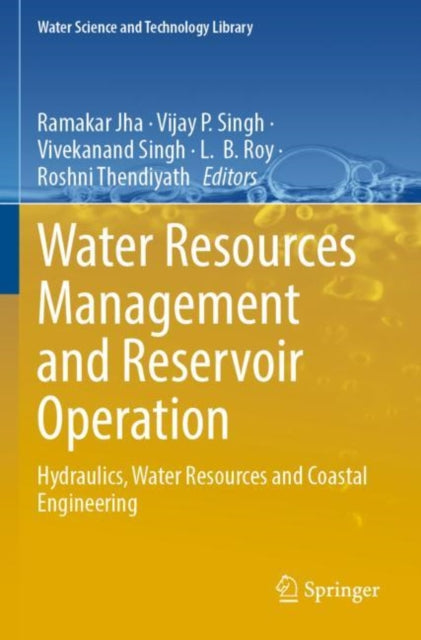 Book cover of: Water Resources Management and Reservoir Operation. By: Ramakar Jha