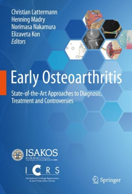 Book cover of: Early Osteoarthritis. By: Christian Lattermann