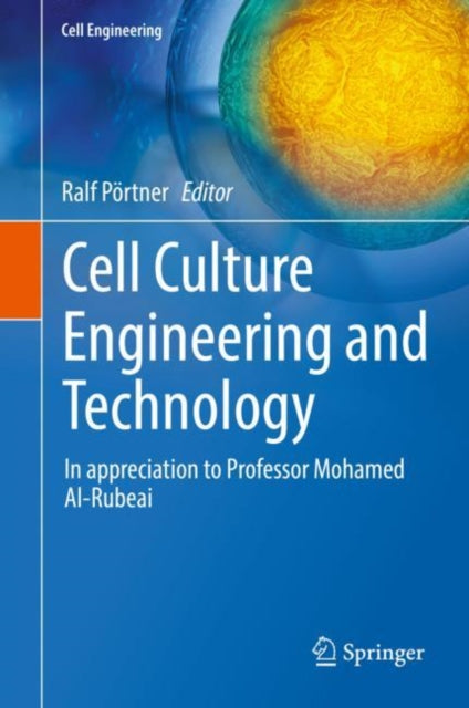 Book cover of: Cell Culture Engineering and Technology. By: Ralf Pörtner