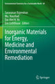 Book cover of: Inorganic Materials for Energy, Medicine and Environmental Remediation. By: Saravanan Rajendran
