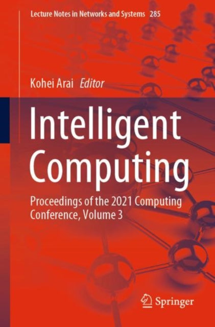 Book cover of: Intelligent Computing. By: Kohei Arai