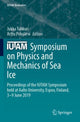Book cover of: IUTAM Symposium on Physics and Mechanics of Sea Ice. By: Jukka Tuhkuri