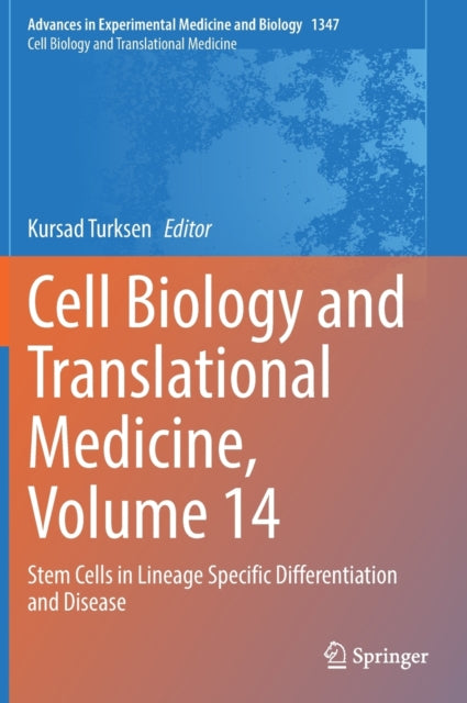 Book cover of: Cell Biology and Translational Medicine, Volume 14. By: Kursad Turksen