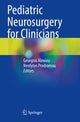 Book cover of: Pediatric Neurosurgery for Clinicians. By: Georgios Alexiou