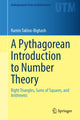 Book cover of: Pythagorean Introduction to Number Theory. By: Ramin Takloo-Bighash