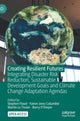 Book cover of: Creating Resilient Futures. By: Stephen Flood